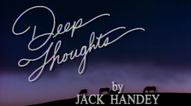 jack handey deep thoughts